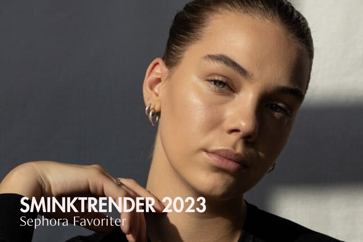 Sminktrender 2023 – Sephora Favoriter